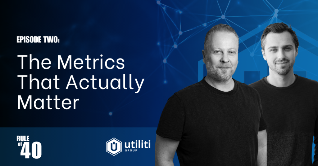The Metrics That Actually Matter | Rule of 40 | Ep. 2 Image